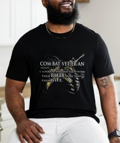 Combat veteran definition shirt