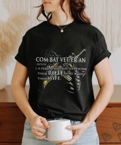 Combat veteran definition shirt