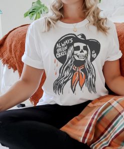 Cowgirl Always Been Crazy El Ray Art T Shirt