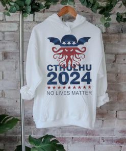 Cthulhu 2024 no lives matter shirt