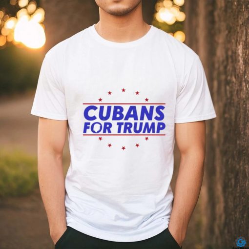 Cubans For Trump 2024 Shirt