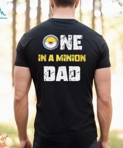Dad One in a minion shirt