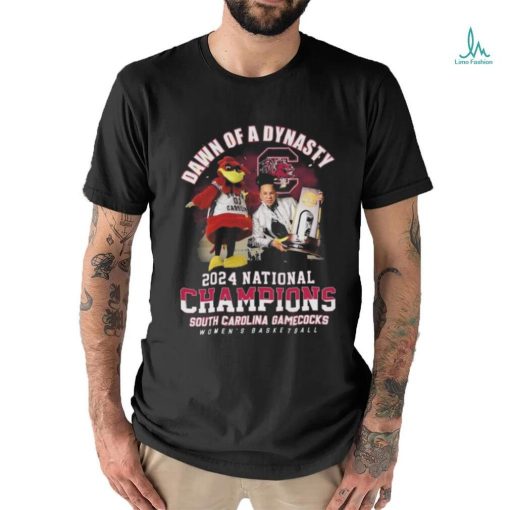 Dawn Of A Dynasty 2024 National Champions South Carolina Gamecock Women Basketball T Shirt