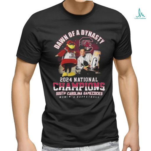 Dawn Of A Dynasty 2024 National Champions South Carolina Gamecock Women Basketball T Shirt