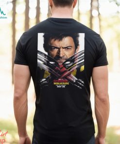 Deadpool and Wolverine New Poster Hugh Jackman And Ryan Reynolds In Theaters On July 26 2024 Unisex T Shirt