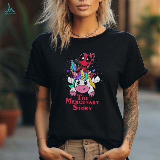 Deadpool and unicorn the mercenary story cartoon shirt