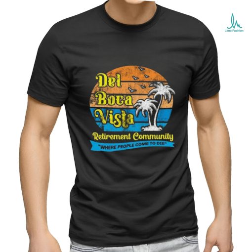 Del Boca Vista Seinfeld Retirement Community Pop Culture Men’s Graphic T Shirt