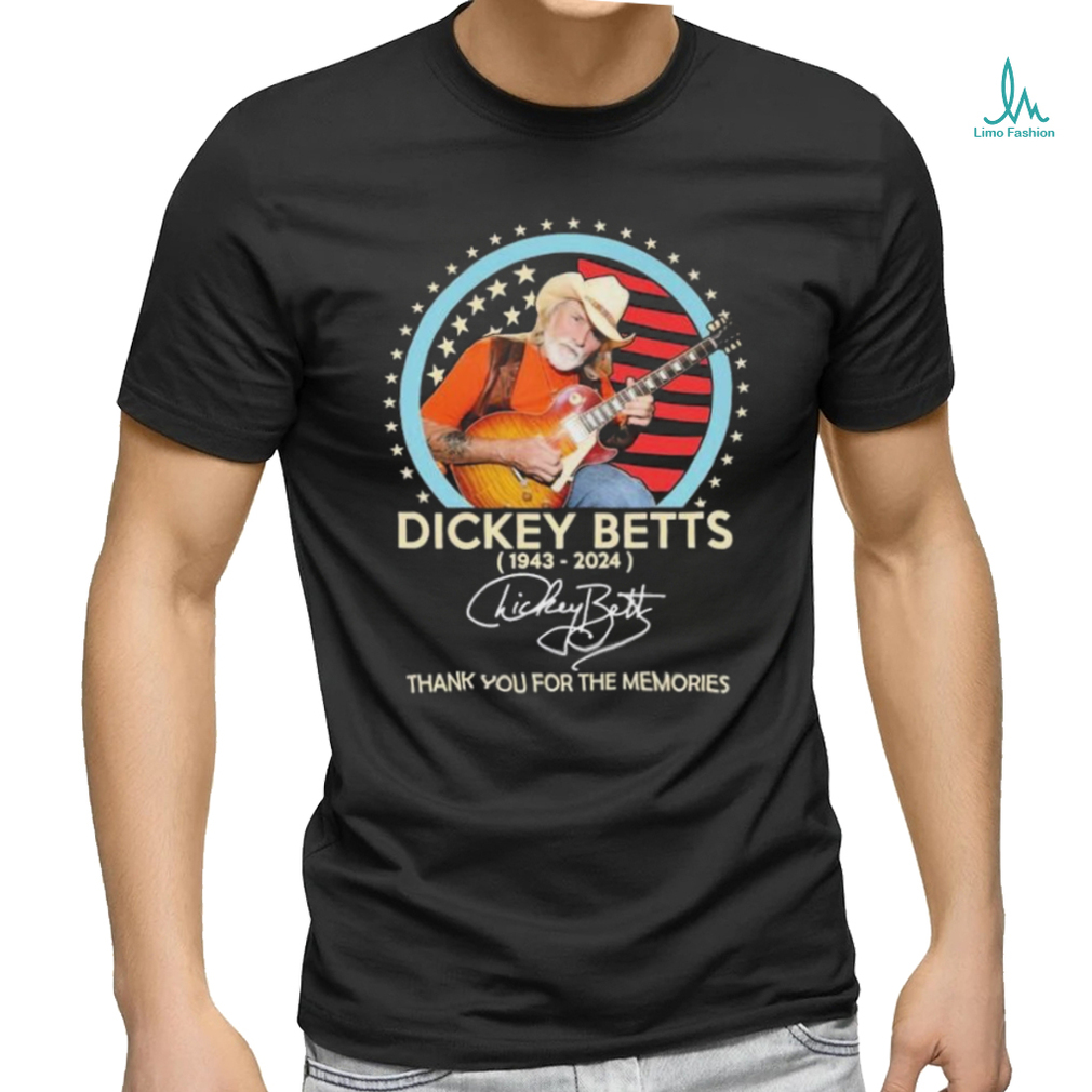 Dickey Betts 1943 2024 Thank You For The Memories Signature shirt