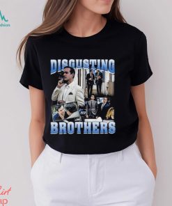 Disgusting Brothers Shirt Unisex T Shirt