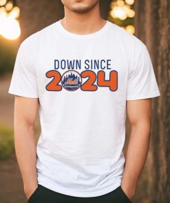 Down Since 2024 New York Mets Baseball shirt