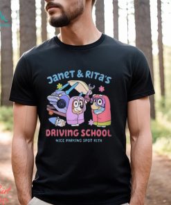 Driving School Janet And Rita Shirt