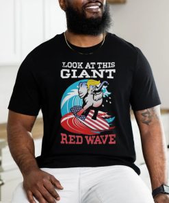 Elephant Trump Look At This Giant Red Wave 2024 Shirt