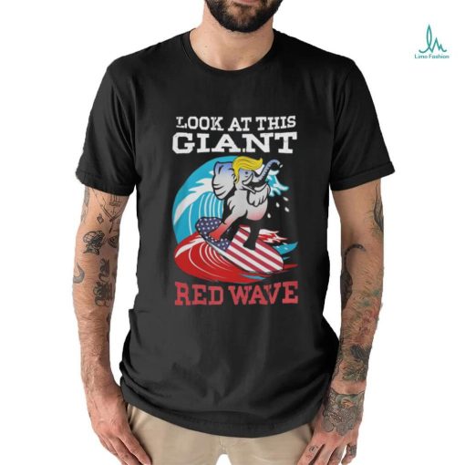 Elephant Trump Look At This Giant Red Wave 2024 Shirt