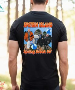 Epsteins Island Spring Break 06' Shirt