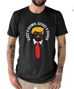 Expect a Circus Funny Anti Trump T Shirt