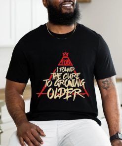 Fall Out Boy I Found The Cure To Growing Older Shirt
