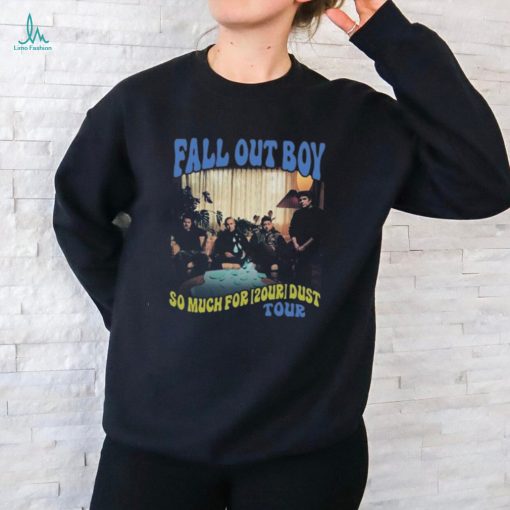 Fall Out Boy So Much For 2our Dust Tour 2024 Shirt