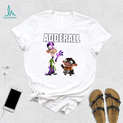 Fanboy and Chum Chum Adderall shirt