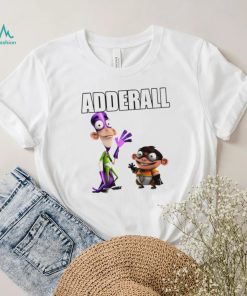 Fanboy and Chum Chum Adderall shirt