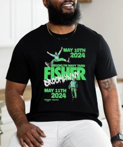 Fisher Brooklyn May 10 2024 shirt