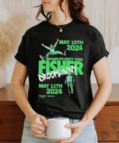 Fisher Brooklyn May 10 2024 shirt