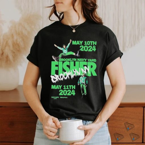 Fisher Brooklyn May 10 2024 shirt