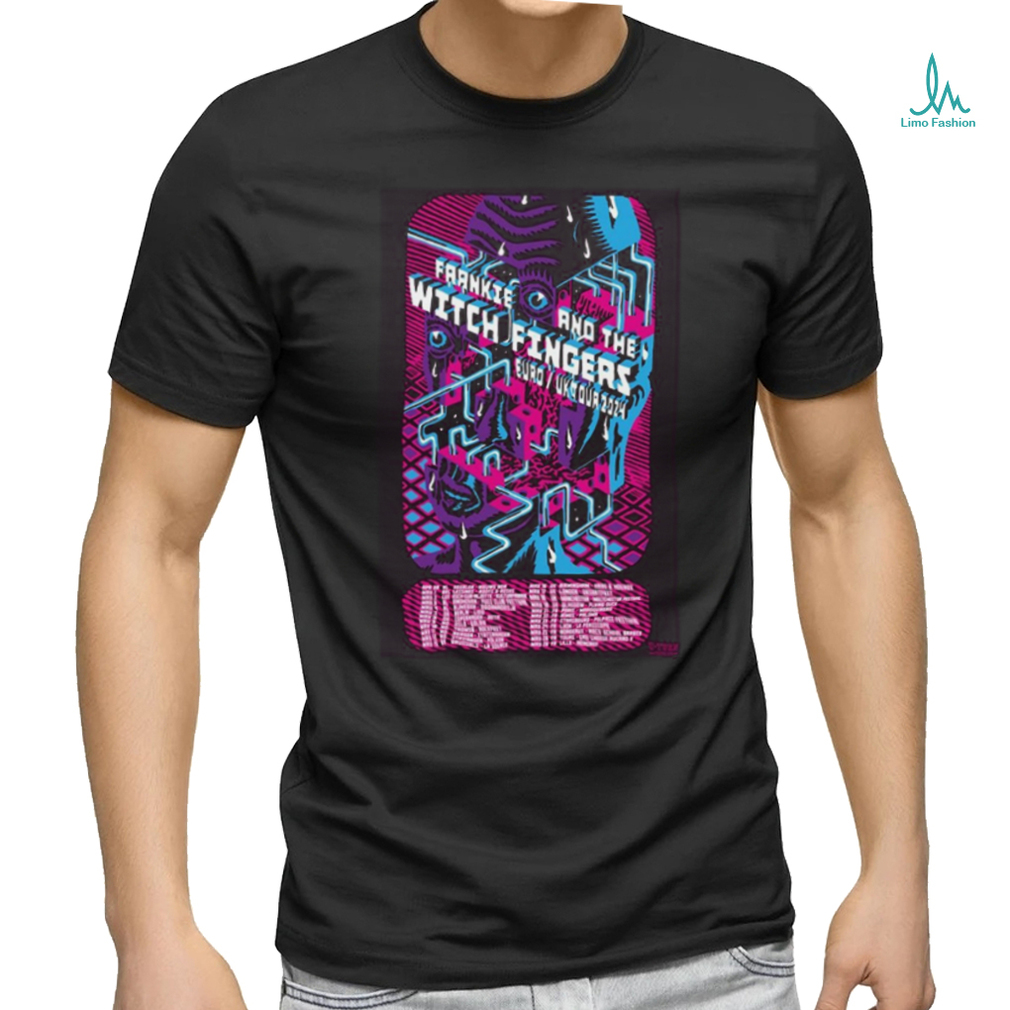 Frankie and The Witch Fingers EU UK Tour 2024 Poster shirt Frankie and The Witch Fingers EU UK Tour 2024 Poster shirt