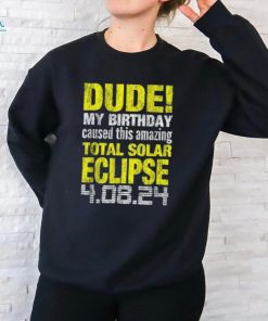 Funny Birthday Total Solar Eclipse  Born on April 8 2024 T Shirt