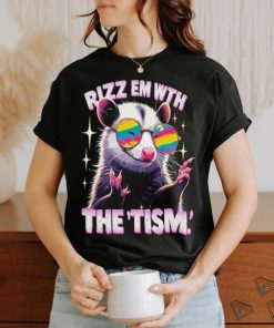 Funny Rizz Em With The Tism Shirt