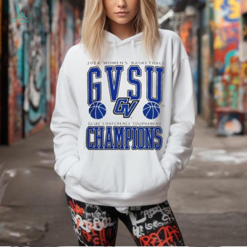 GVSU 2024 women’s basketball GLIAC conference tournament champions shirt