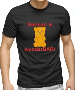 German Is Wunderbar Shirt