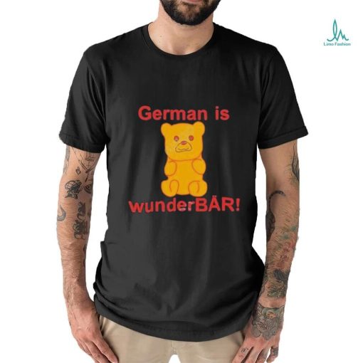 German Is Wunderbar Shirt