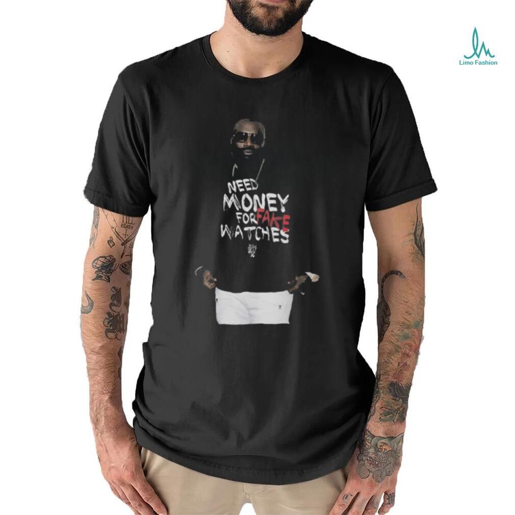 God tier club need money for fake watches merch 2024 shirt God tier club need money for fake watches merch 2024 shirt