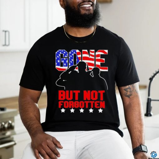 Gone but not forgotten memorial day Veteran’s Day 2024 American flag shirt