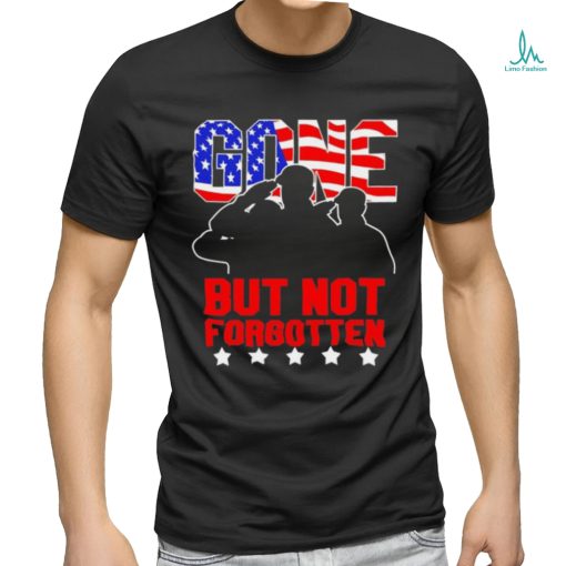 Gone but not forgotten memorial day Veteran’s Day 2024 American flag shirt