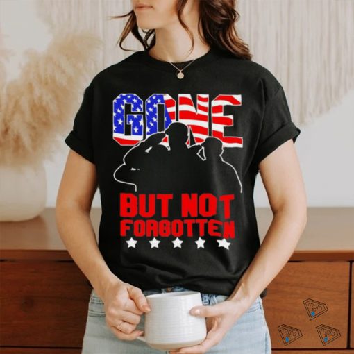 Gone but not forgotten memorial day Veteran’s Day 2024 American flag shirt