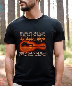 Guitar knock on the door to my soul and you will find An Ageless Hippie shirt