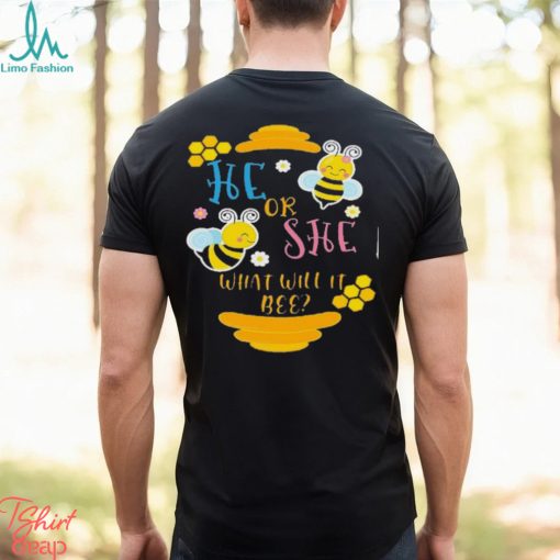 He Or She What Will It Bee Maternity Shirt