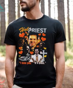 Hot Priest shirt