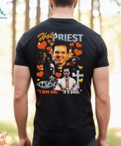 Hot Priest shirt