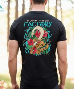 How Far I’ll Go Punk Rock Factory T shirts