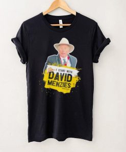 I stand with David Menzies shirt