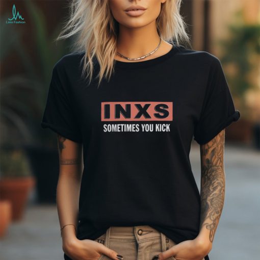 INXS Merch Sometimes You Kick Black T Shirt