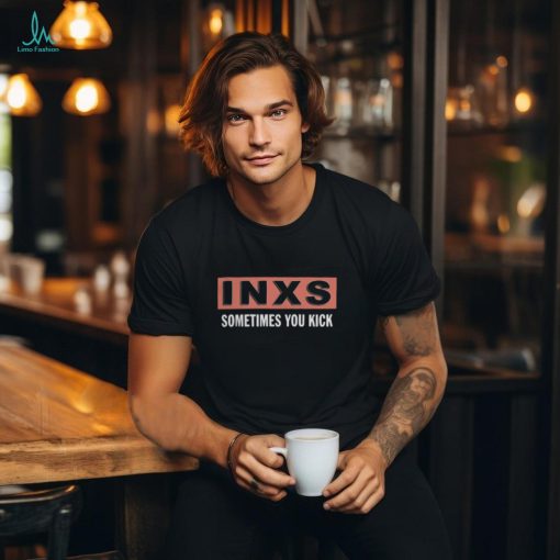 INXS Merch Sometimes You Kick Black T Shirt