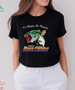 I’d Rather Be Playing Sega Bass Fishing T Shirt