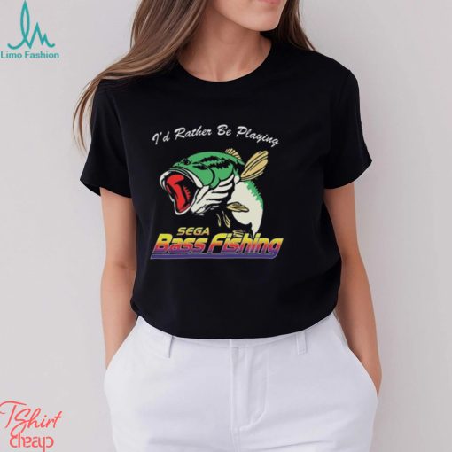 I’d Rather Be Playing Sega Bass Fishing T Shirt