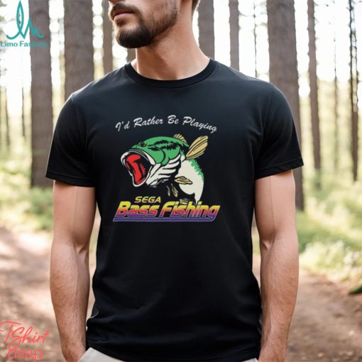 I’d Rather Be Playing Sega Bass Fishing T Shirt