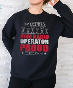 I'm A Licensed Ham Radio Operator Ham Radio Professional Shirt