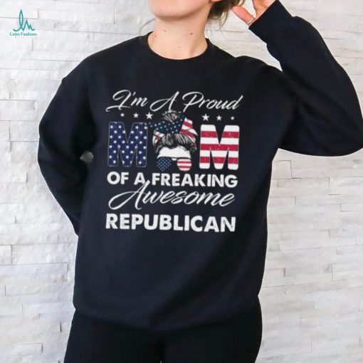 I’m A Proud Mom Of A Freaking Awesome Republican 3 4 Sleeve Raglan shirt   Copy