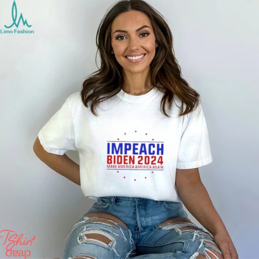 Impeach Biden 2024 Make AMerica America Again Stars Election T Shirt